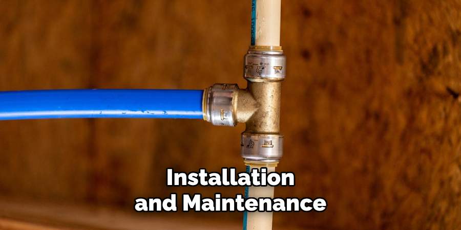 Installation 
and Maintenance