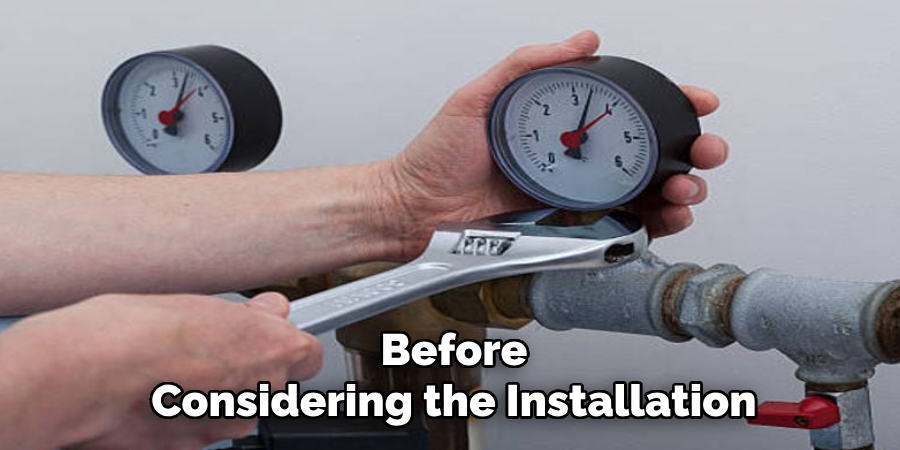 Before
Considering the Installation