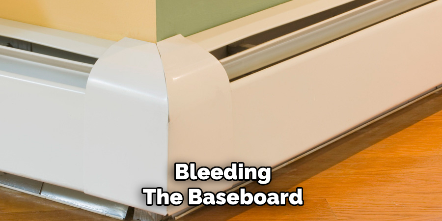 Bleeding
The Baseboard
