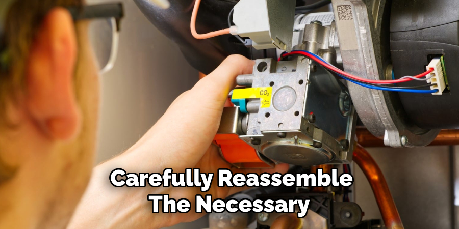 Carefully Reassemble
The Necessary