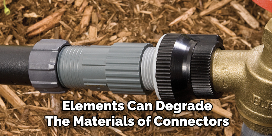  Elements Can Degrade 
The Materials of Connectors