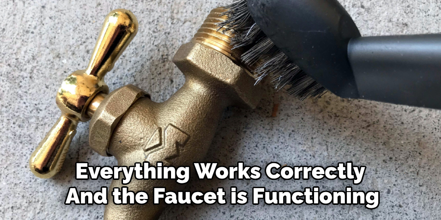 Everything Works Correctly 
And the Faucet is Functioning