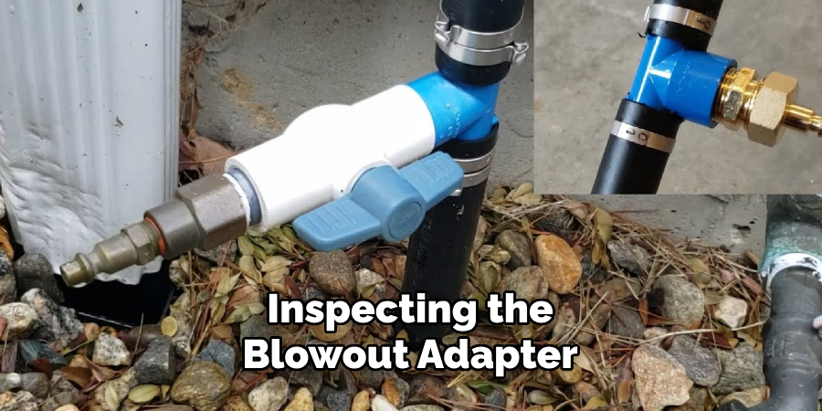 Inspecting the Blowout Adapter