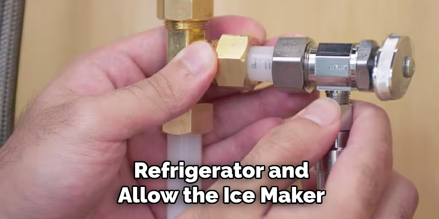 Refrigerator and
Allow the Ice Maker