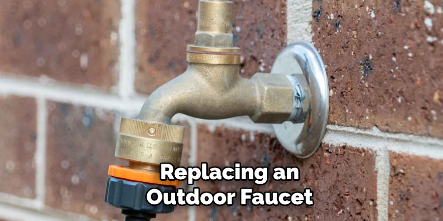 Replacing an
Outdoor Faucet