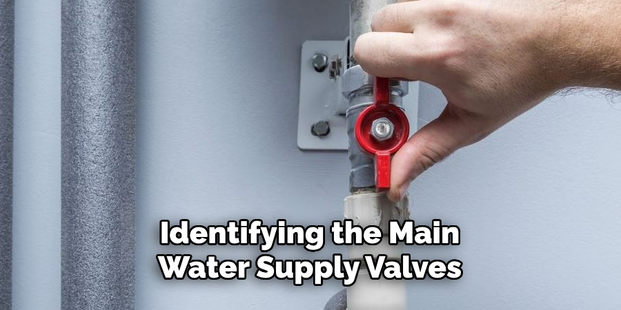 Identifying the Main Water Supply Valves