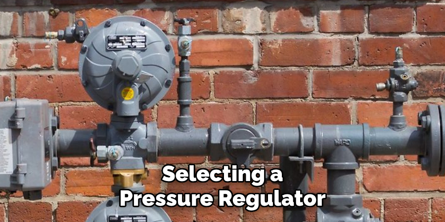 Selecting a Pressure Regulator