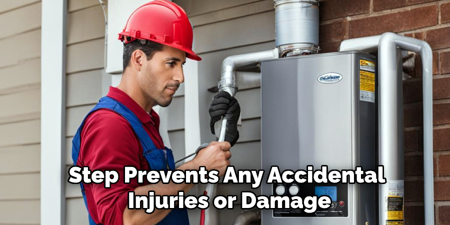 Step Prevents Any Accidental
Injuries or Damage