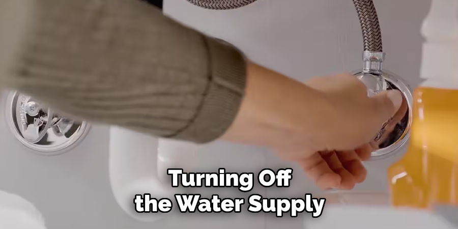 Turning Off the Water Supply