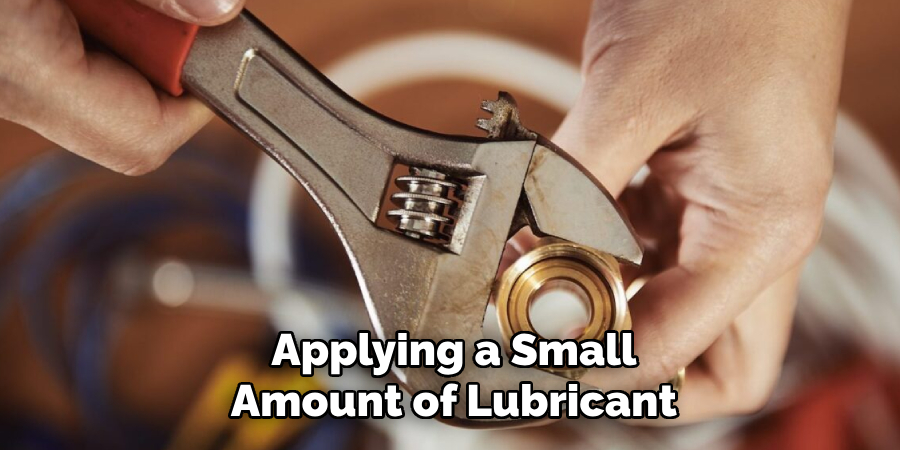 Applying a Small Amount of Lubricant