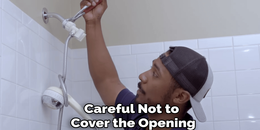 Careful Not to
Cover the Opening