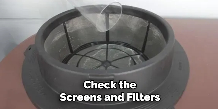 Check the Screens and Filters