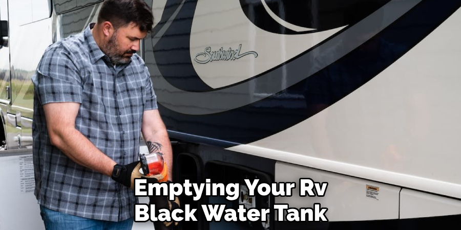 Emptying Your Rv
Black Water Tank