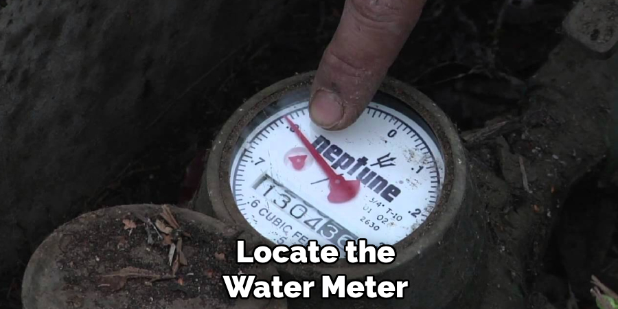 Locate the
Water Meter