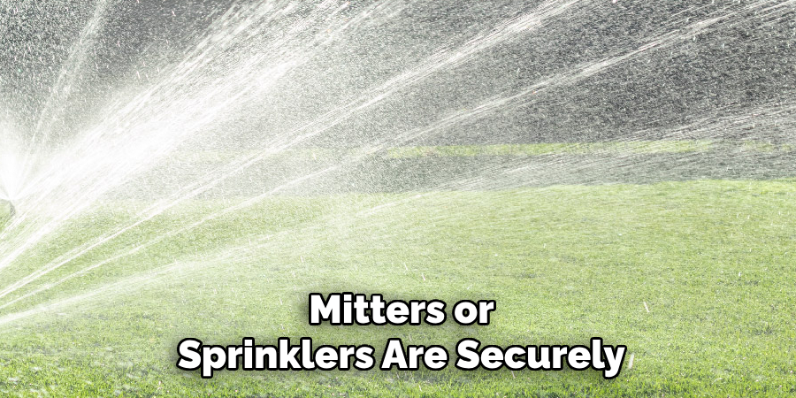 Mitters or
Sprinklers Are Securely