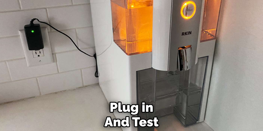 Plug in
And Test
