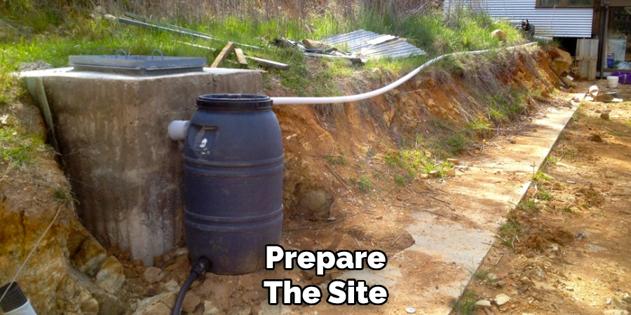 Prepare
The Site