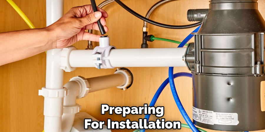 Preparing
For Installation