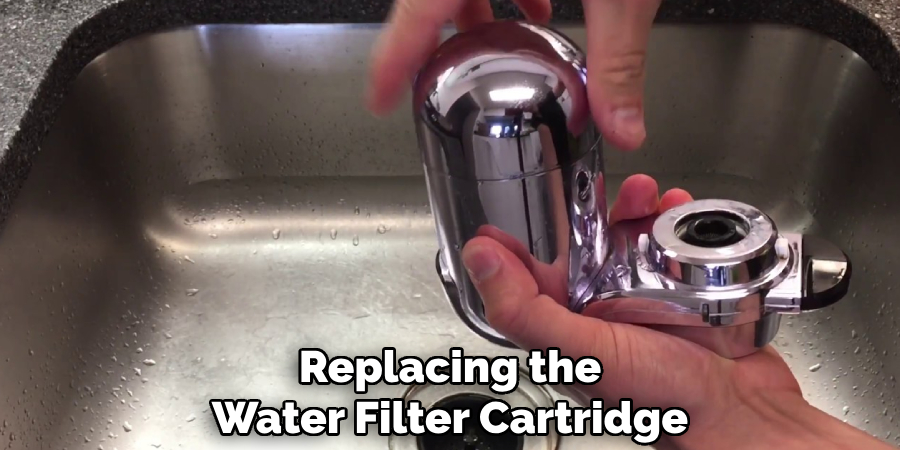 Replacing the
Water Filter Cartridge