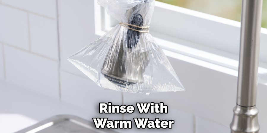 Rinse With
Warm Water