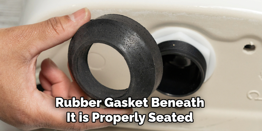 Rubber Gasket Beneath
It is Properly Seated
