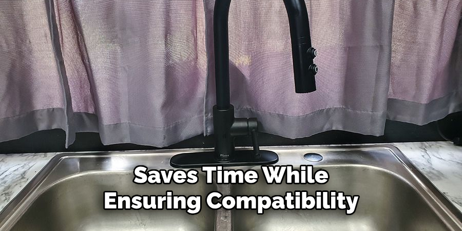 Saves Time While
Ensuring Compatibility