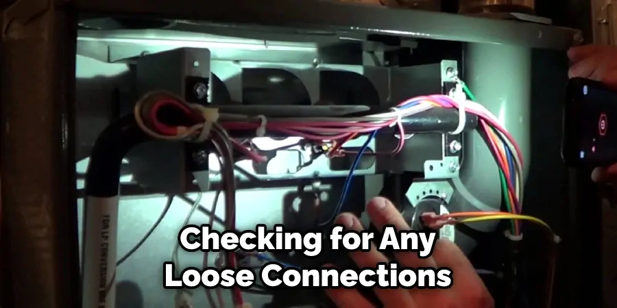 Checking for Any Loose Connections