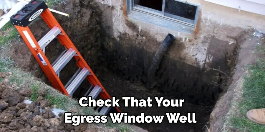 Check That Your Egress Window Well 