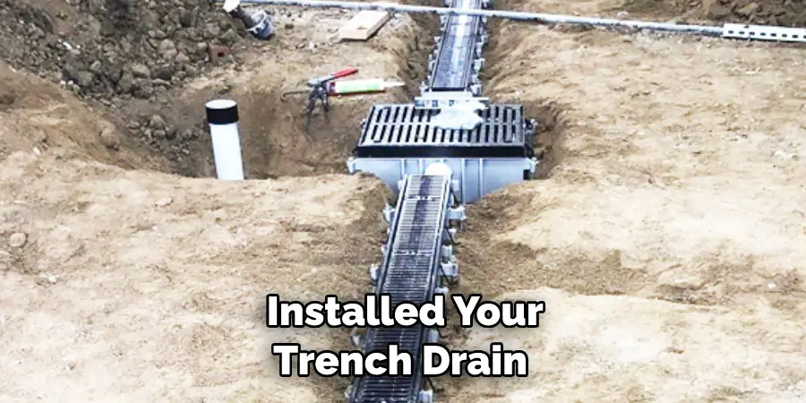  Installed Your Trench Drain