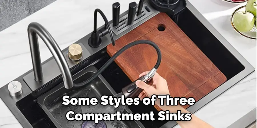 Some styles of three compartment sinks