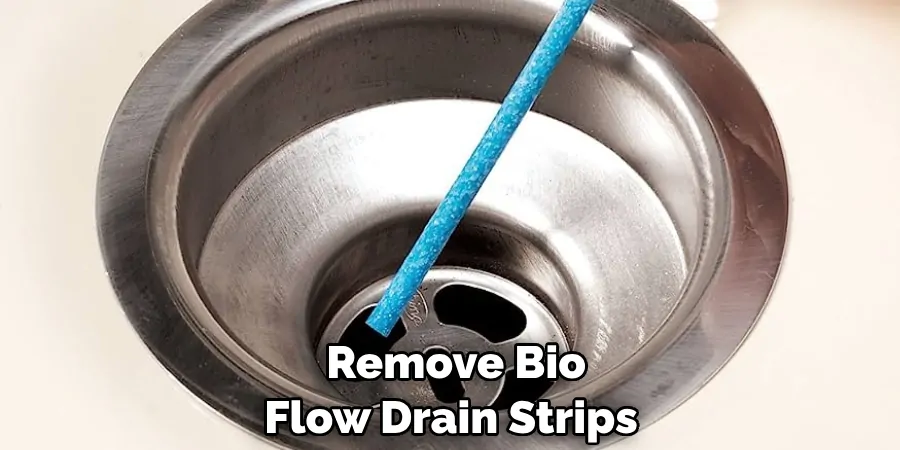  Remove Bio Flow Drain Strips