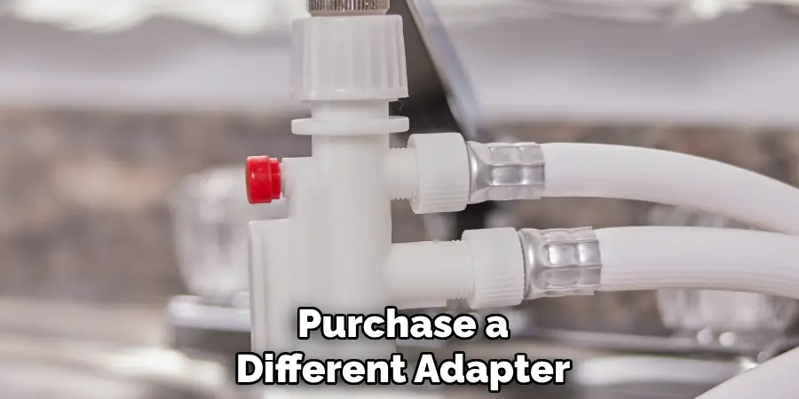 Purchase a Different Adapter