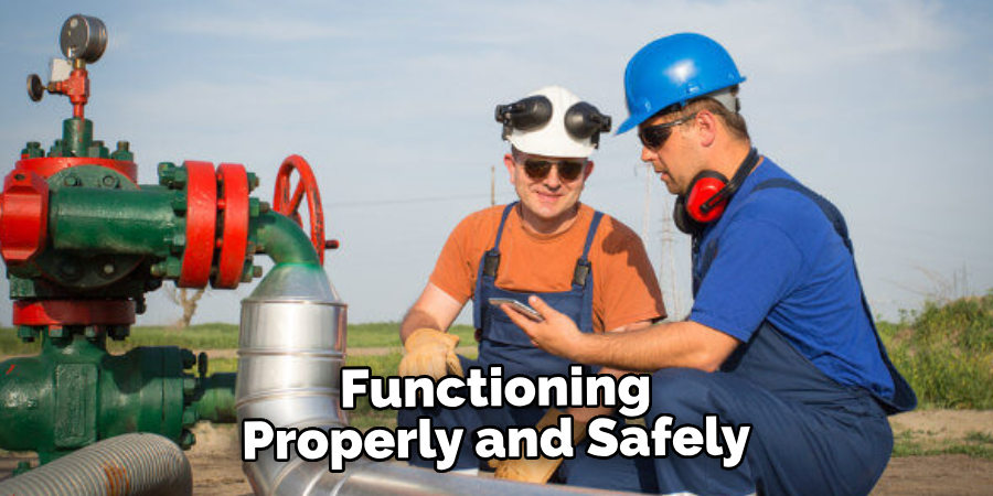 Functioning Properly and Safely