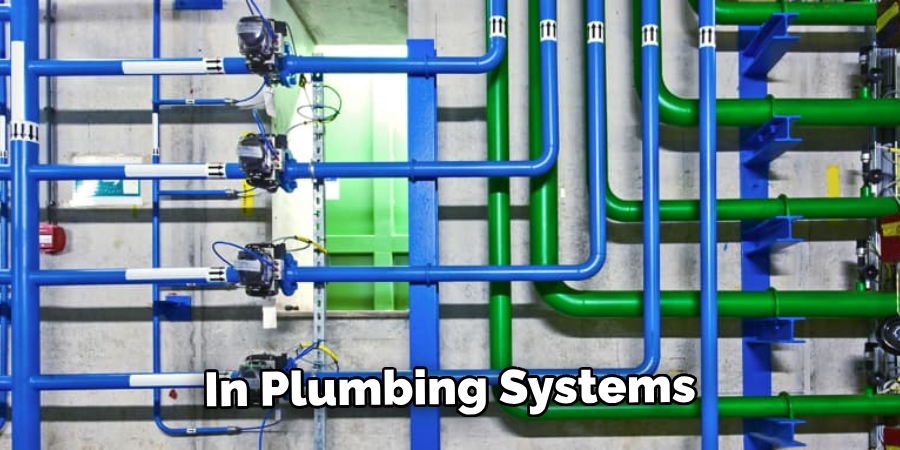 In Plumbing Systems