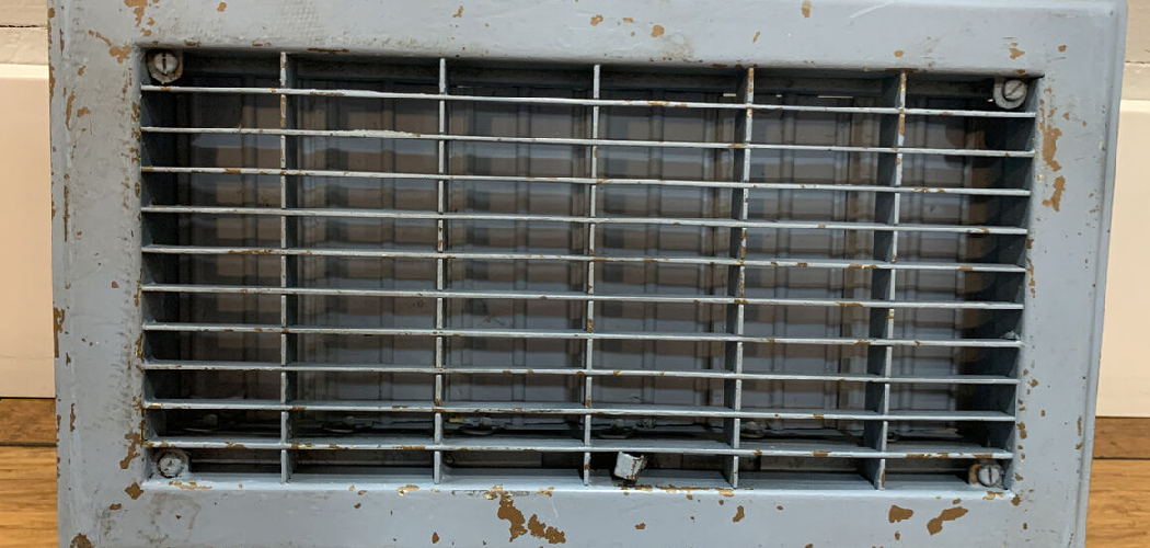 How to Clean Vent Covers