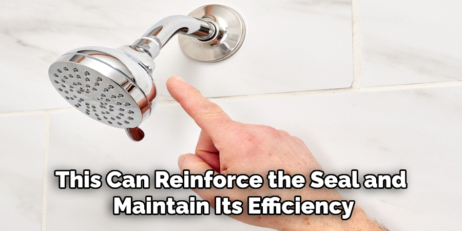 This Can Reinforce the Seal and 
Maintain Its Efficiency